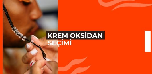 KREM OKSİDAN SEÇİMİ