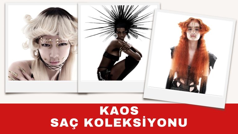 Kaos Saç Koleksiyonu